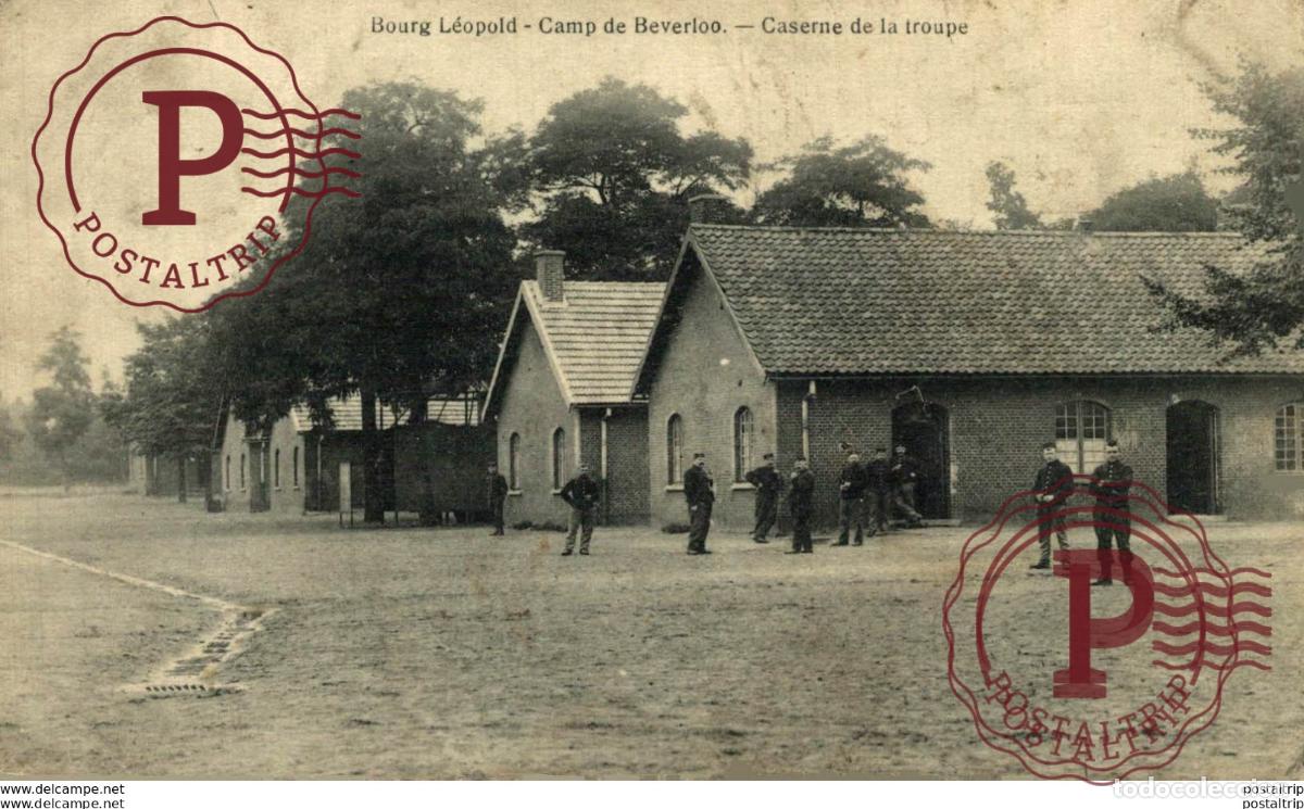 Postais: CASERNE DE LA TROUPE. CAMP DE BEVERLOO KAMP LEOPOLDSBURG BOURG LEOPOLD WWICOLLECTION