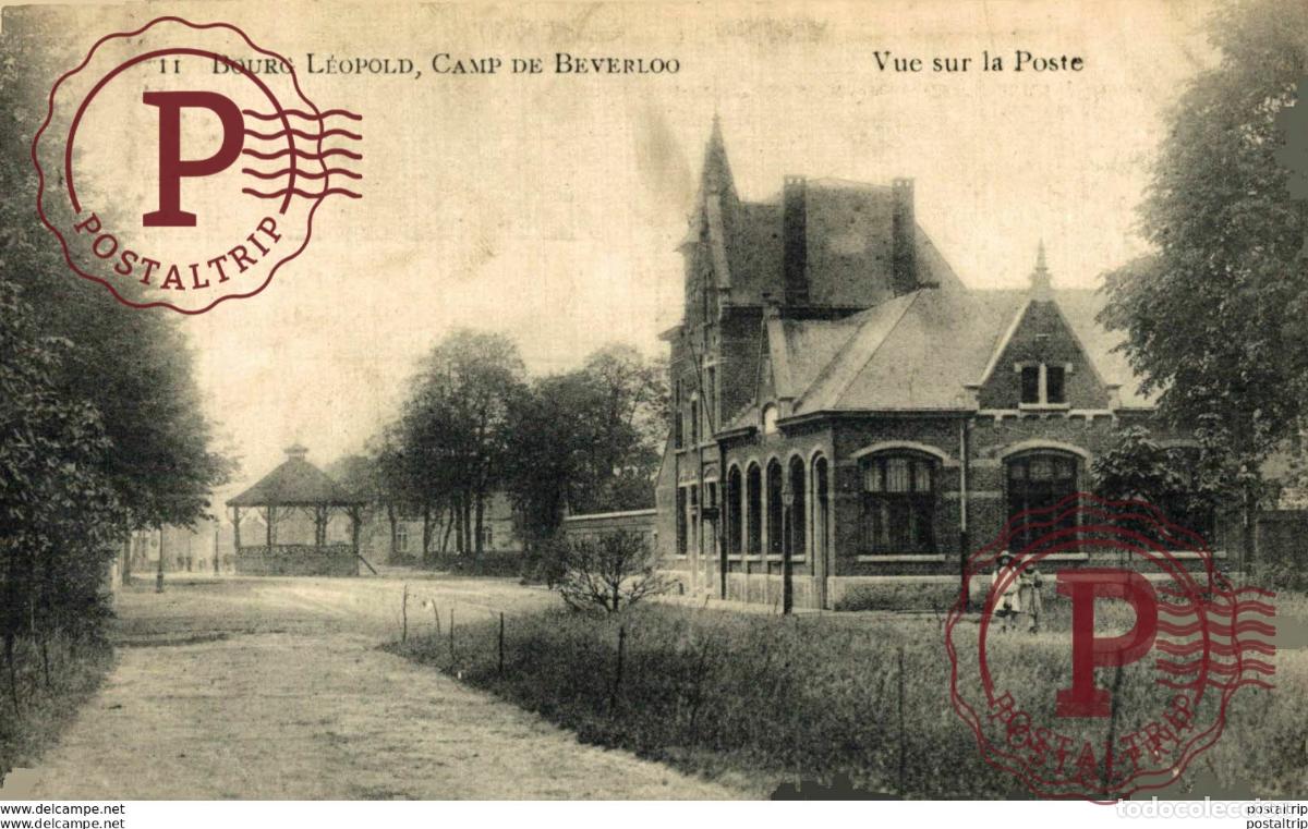 Postais: VUE SUR LA POSTE. CAMP DE BEVERLOO KAMP LEOPOLDSBURG BOURG LEOPOLD WWICOLLECTION