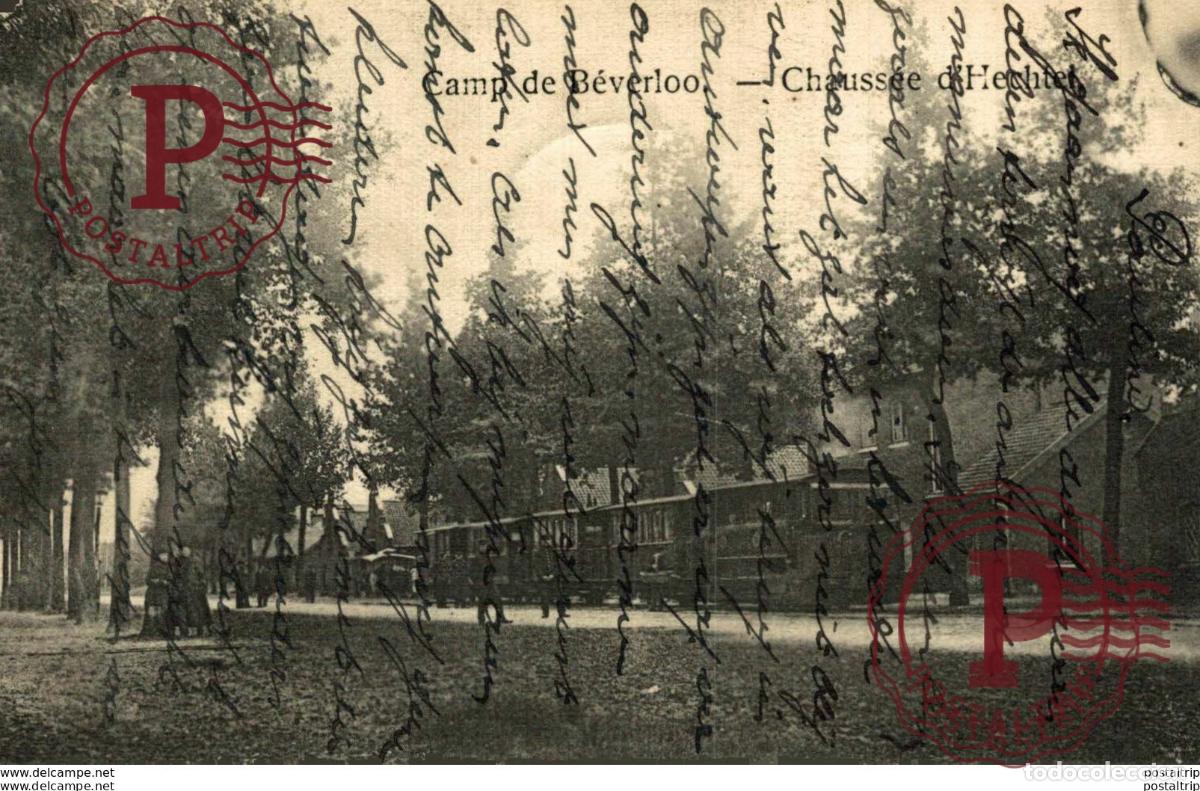 Postales: CHAUSS&Eacute;E DHECHTEL. CAMP DE BEVERLOO KAMP LEOPOLDSBURG BOURG LEOPOLD WWICOLLECTION
