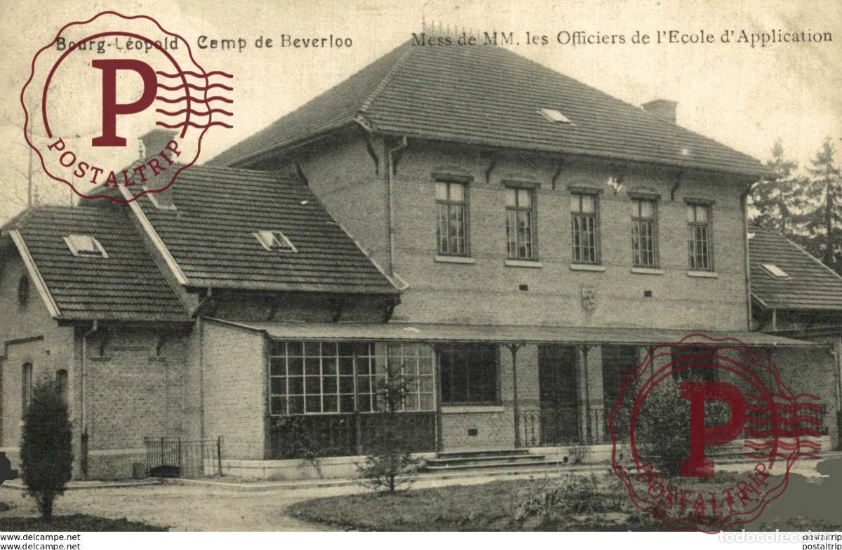 Postales: MESS DE MM. LES OFFICIERS DE LECOLE DAPPLICATION. CAMP DE BEVERLOO KAMP LEOPOLDSBURG BOURG LEOPOLD