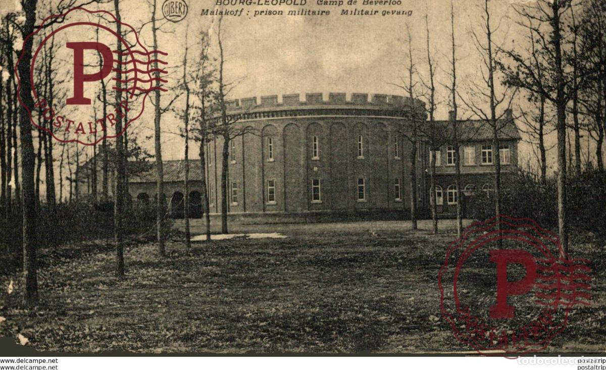 Postales: MALAKOFF: PRISON MILITAIRE. CAMP DE BEVERLOO KAMP LEOPOLDSBURG BOURG LEOPOLD WWICOLLECTION