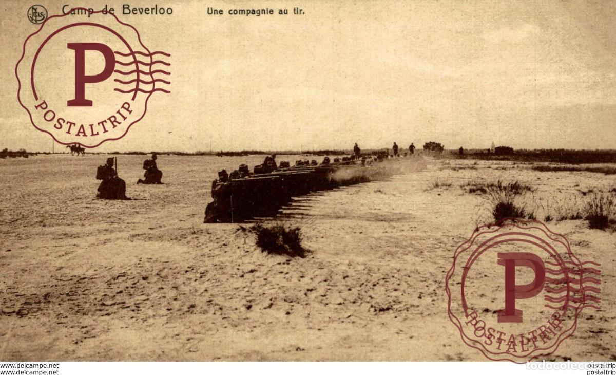 Postais: UNE COMPAGNIE AU TIR. CAMP DE BEVERLOO KAMP LEOPOLDSBURG BOURG LEOPOLD WWICOLLECTION