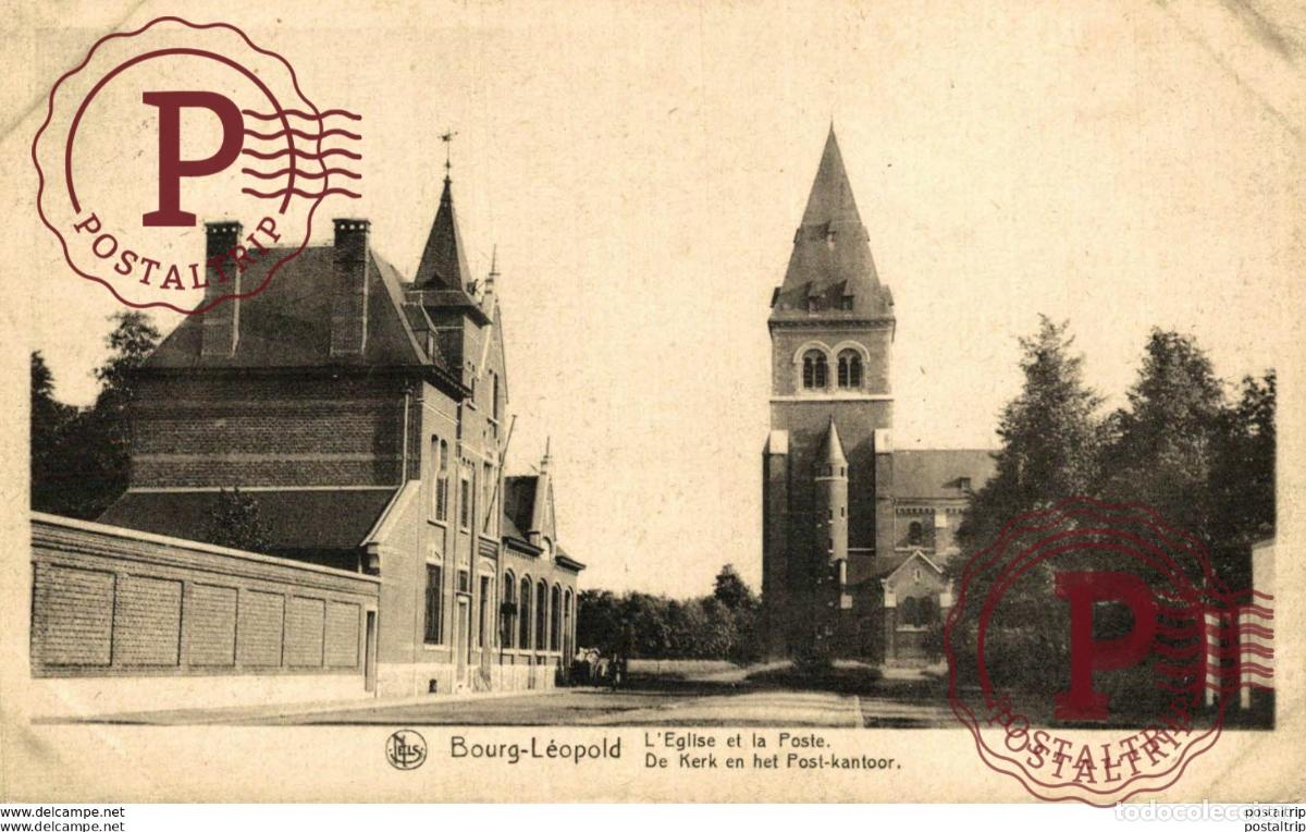 Postais: LEGLISE ET LA POSTE. CAMP DE BEVERLOO KAMP LEOPOLDSBURG BOURG LEOPOLD WWICOLLECTION