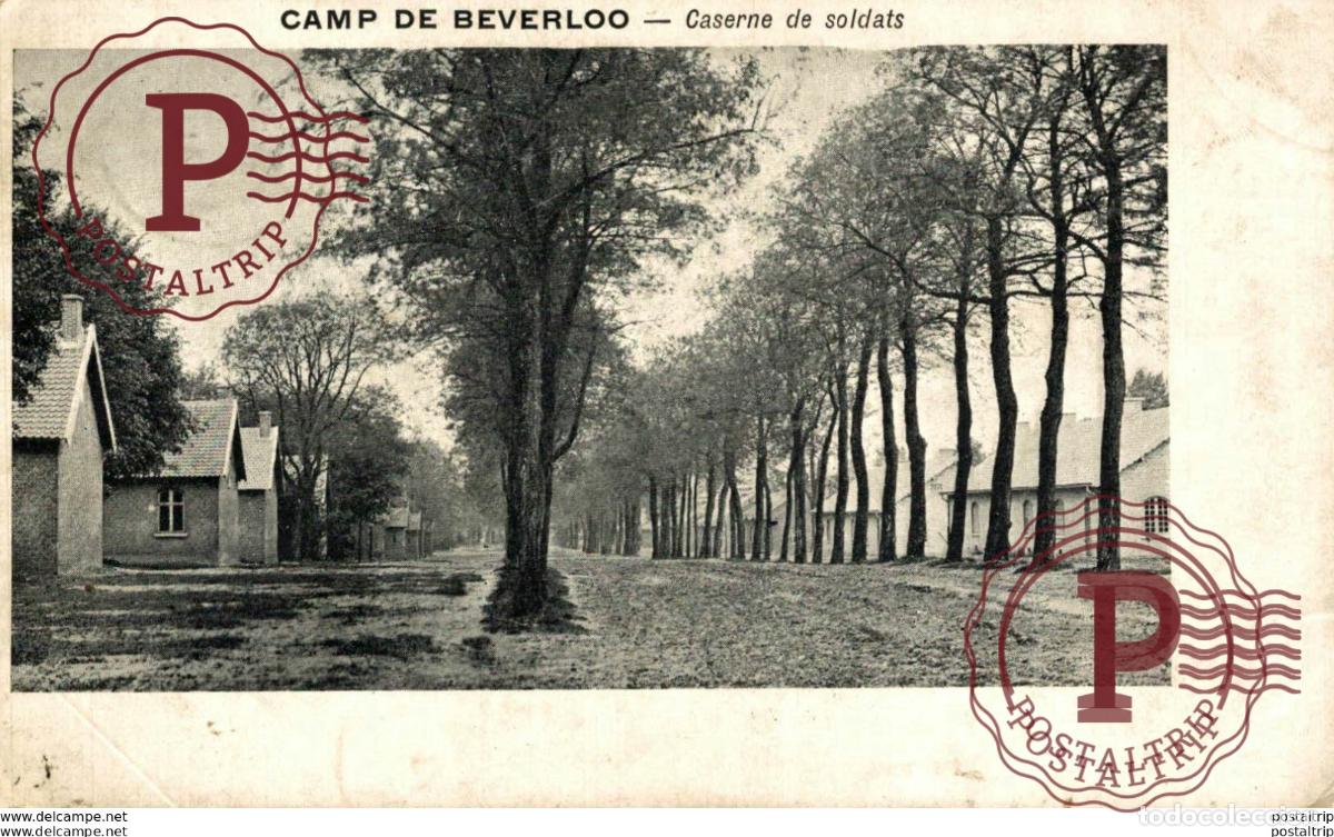 Postales: CASERNE DE SOLDATS. CAMP DE BEVERLOO KAMP LEOPOLDSBURG BOURG LEOPOLD WWICOLLECTION