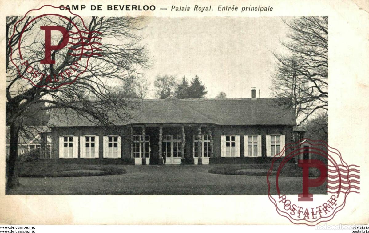 Postales: PALAIS ROYAL. ENTR&Eacute;E PRINCIPALE. CAMP DE BEVERLOO KAMP LEOPOLDSBURG BOURG LEOPOLD WWICOLLECTION