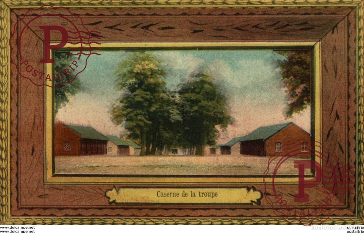 Postales: CASERNE DE LA TROUPE - Camp de BEVERLOO KAMP LEOPOLDSBURG BOURG LEOPOLD WWICOLLECTION