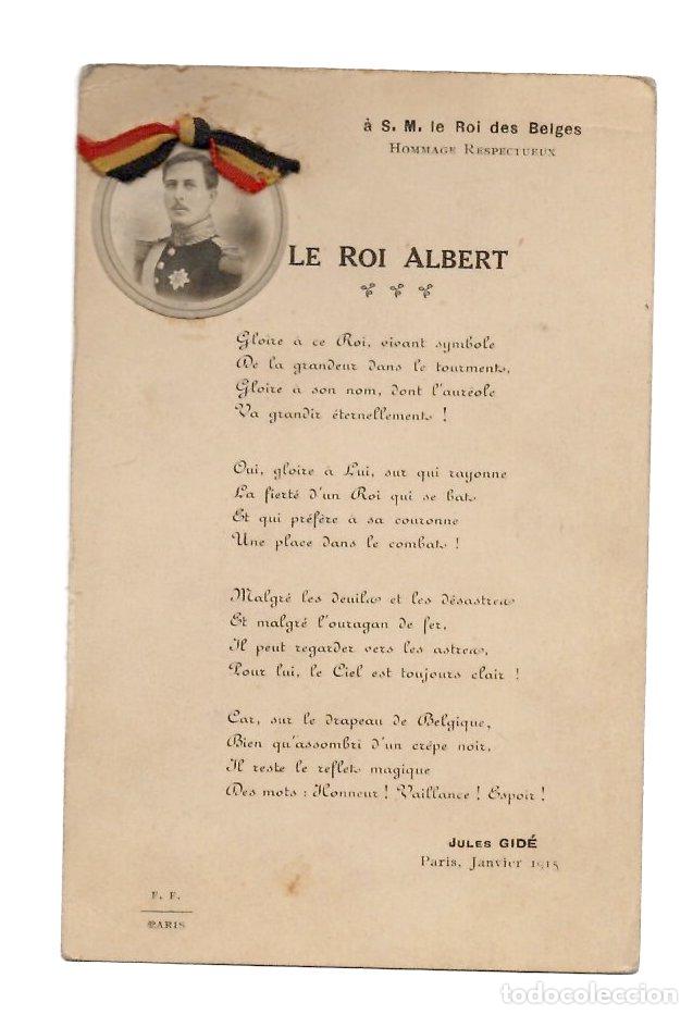 Postales: TARJETA POSTAL LE ROI ALBERT. ALBERTO I DE BELGICA. HOMMAGE RESPECTUEUX. JULES GID&Eacute;, 1915
