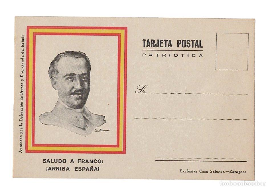 Postales: TARJETA POSTAL PATRIOTICA SALUDO A FRANCO ARRIBA ESPA&Ntilde;A. EXCLUSIVA CASA SABATER, ZARAGOZA.