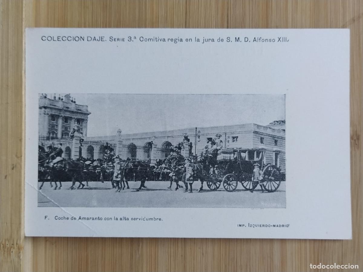 Postales: COLECCION DAJE - COMITIVA REGIA EN LA JURA DEL REY ALFONSO XIII - POSTAL ANTIGUA -(117.064)