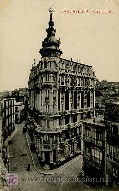 Postales: CARTAGENA. GRAN HOTEL. - Foto 1