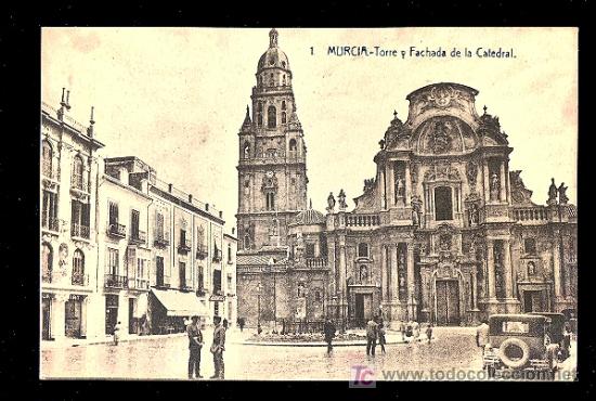 Postales: MURCIA. TORRE Y FACHADA DE LA CATEDRAL. - Foto 1