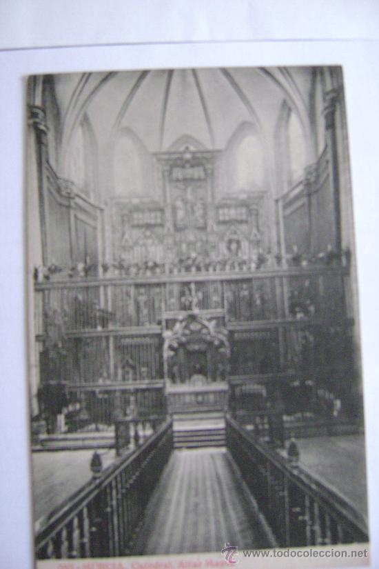 Postales: MURCIA.CATEDRAL.ALTAR MAYOR   16009 - Foto 1
