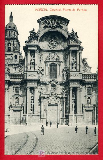 Postales: MURCIA, CATEDRAL, PUERTA DEL PERDON,      P40648 - Foto 1