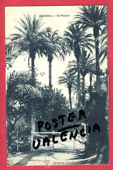 Postales: ARCHENA, MURCIA, EL PARQUE,      P62247 - Foto 1