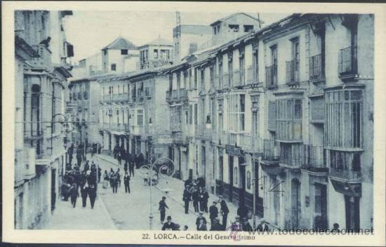 Postales: LORCA (MURCIA).- CALLE DEL GENERALISIMO - Foto 1