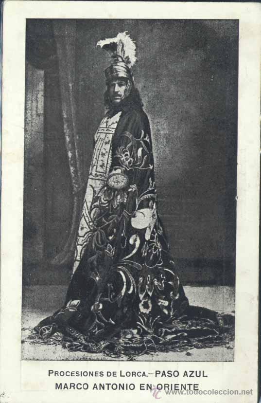 Postales: PROCESIONES DE LORCA.- PASO AZUL.- MARCO ANTONIO EN ORIENTE - Foto 1