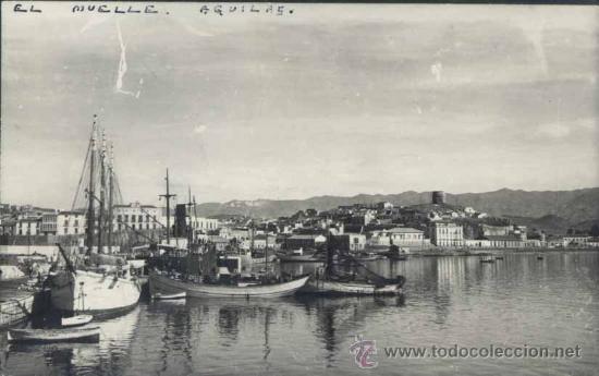 Postales: AGUILAS (MURCIA).- EL MUELLE - Foto 1