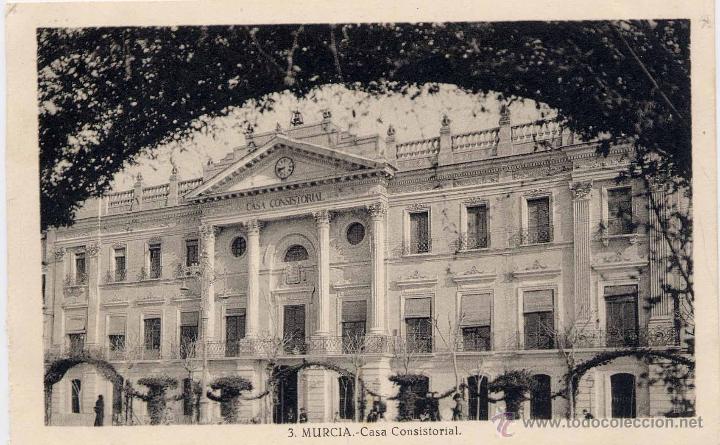 Postales: MURCIA.- CASA CONSISTORIAL - Foto 1