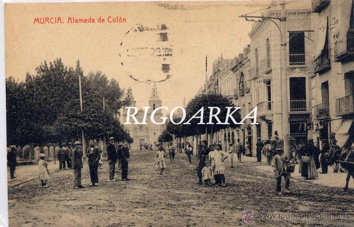 Postales: MURCIA.- ALAMEDA DE COL&Oacute;N - Foto 1