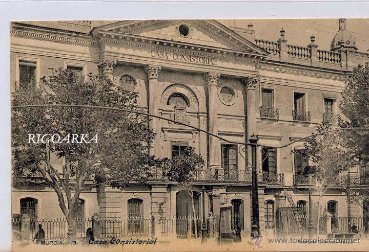 Postales: MURCIA.- CASA CONSISTORIAL - Foto 1