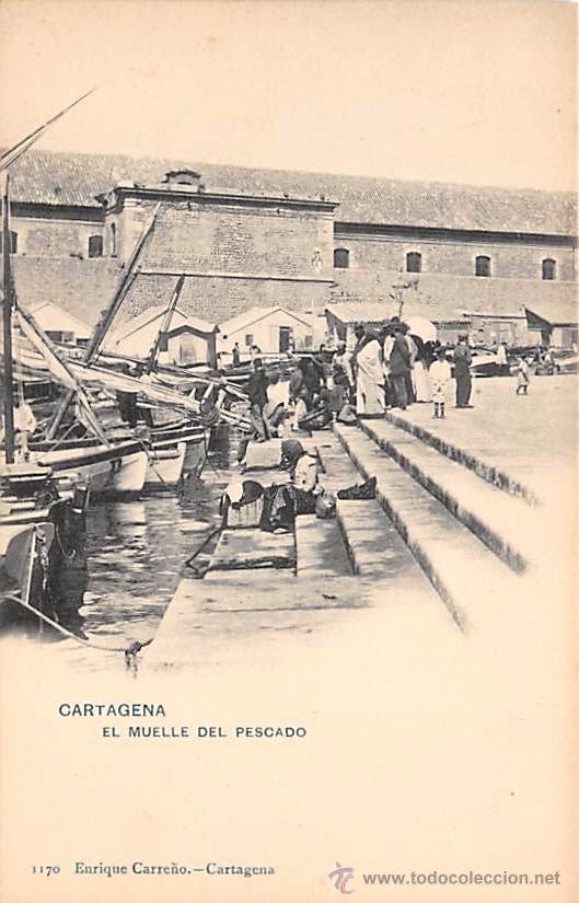 Postales: CARTAGENA.- EL MUELLE DEL PESCADO - Foto 1