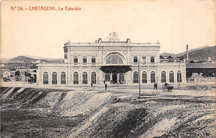 Postales: CARTAGENA.- LA ESTACI&Oacute;N - Foto 1