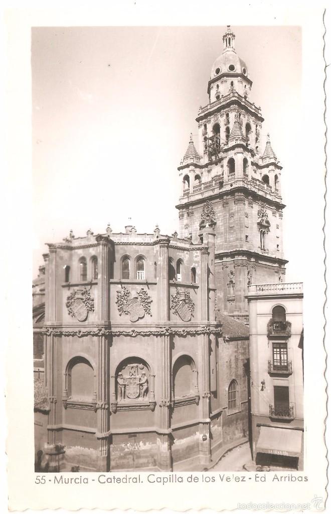 Postales: MURCIA CATEDRAL CAPILLA DE LOS VELEZ - Foto 1