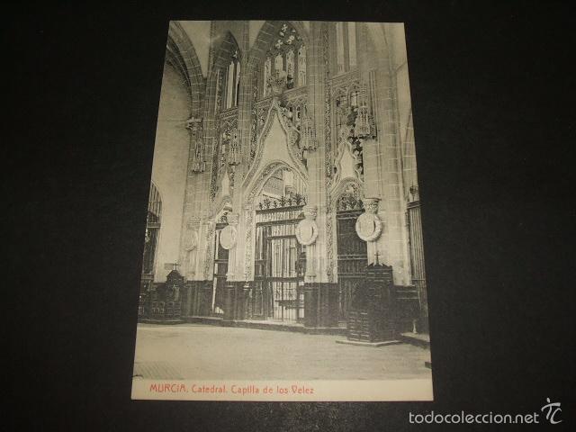 Postales: MURCIA CATEDRAL CAPILLA DE LOS VELEZ - Foto 1