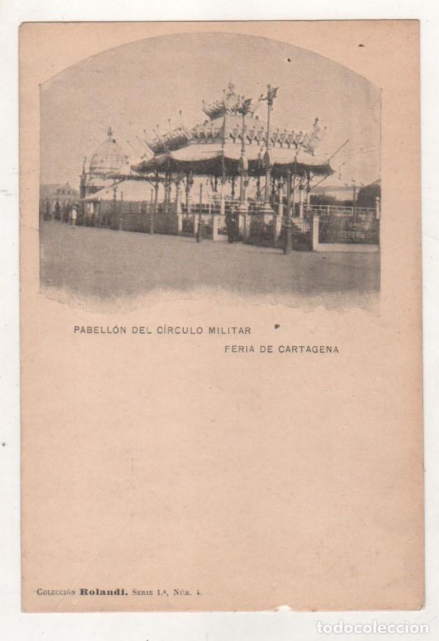 Postais: PABELL&Oacute;N DEL C&Iacute;RCULO MILITAR. FERIA DE CARTAGENA. COLECCI&Oacute;N ROLANDI. SERIE 1&ordf; NUM 4