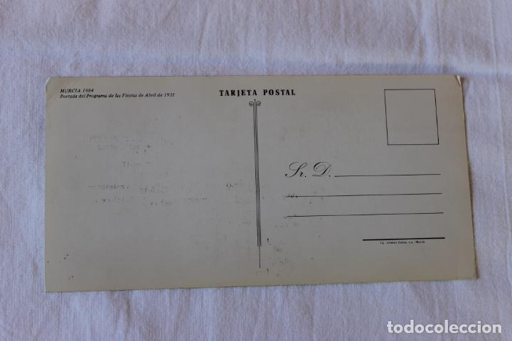 Postales: POSTAL MURCIA 1984, PROGRAMA FIESTAS ABRIL 1931, PROGRAMA OFICIAL - Foto 2