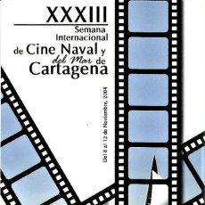 Postales: XXII SEMANA INTERNACIONAL DE CINE NAVAL Y DEL MAR. CARTAGENA 2004.. Lote 261524015