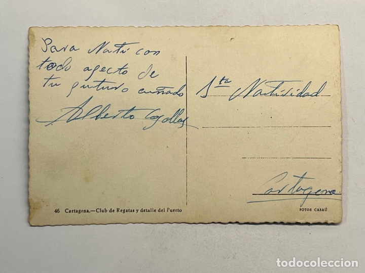 Postales: CARTAGENA. Postal No.46, Club de regatas y detalle del Puerto. Foto Casau (h.1950?) dedicada.. - Foto 2 - 303197033