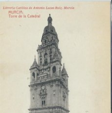 Postales: MURCIA - TORRE DE LA CATEDRAL - LIBRERIA CATOLICA DE ANTONIO LUCAS