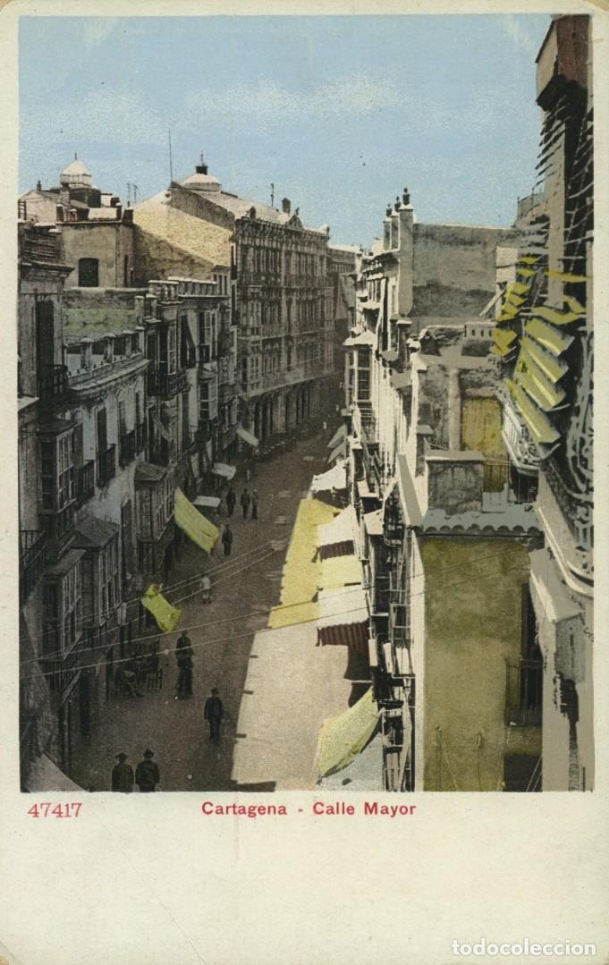 Postales: N&ordm; 47417-CARTAGENA. Murcia. Calle Mayor. Sin circular