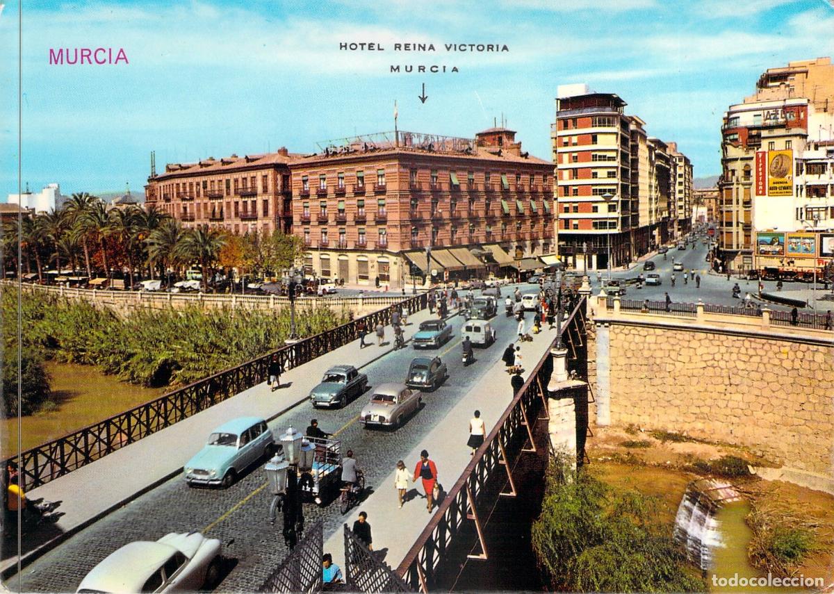 Postales: Postal de Murcia: Puente Viejo y Gran V&iacute;a con Hotel Reina Victoria