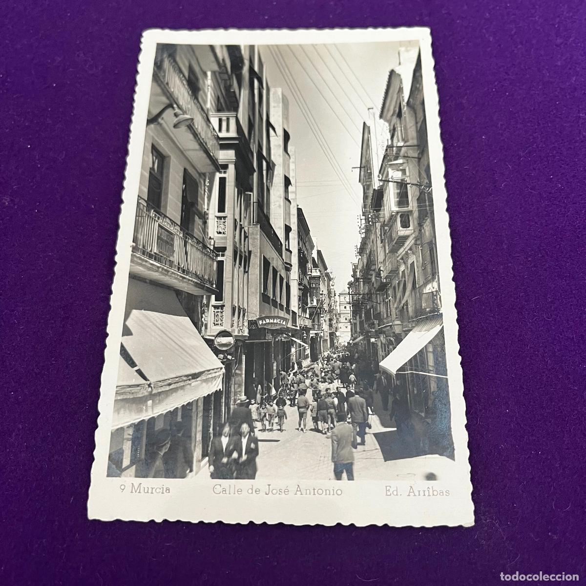 Postales: POSTAL DE MURCIA. CALLE DE JOSE ANTONIO.