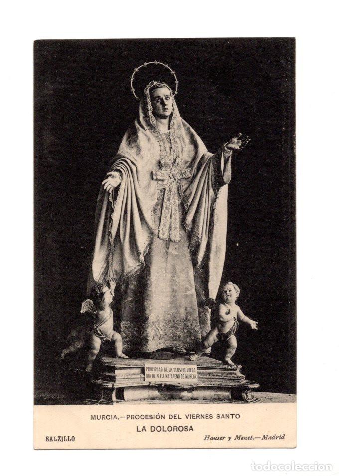 Postales: MURCIA.- PROCESI&Oacute;N DEL VIERNES SANTO LA DOLOROSA. HAUSER Y MENET.-MADRID