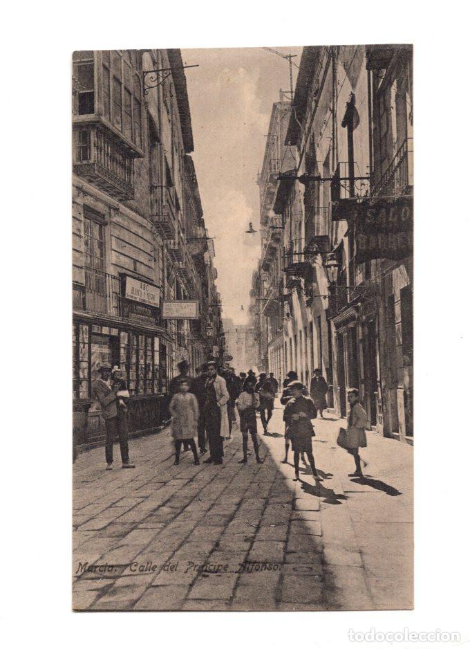 Postales: MURCIA.- CALLE DEL PRINCIPE ALONSO.