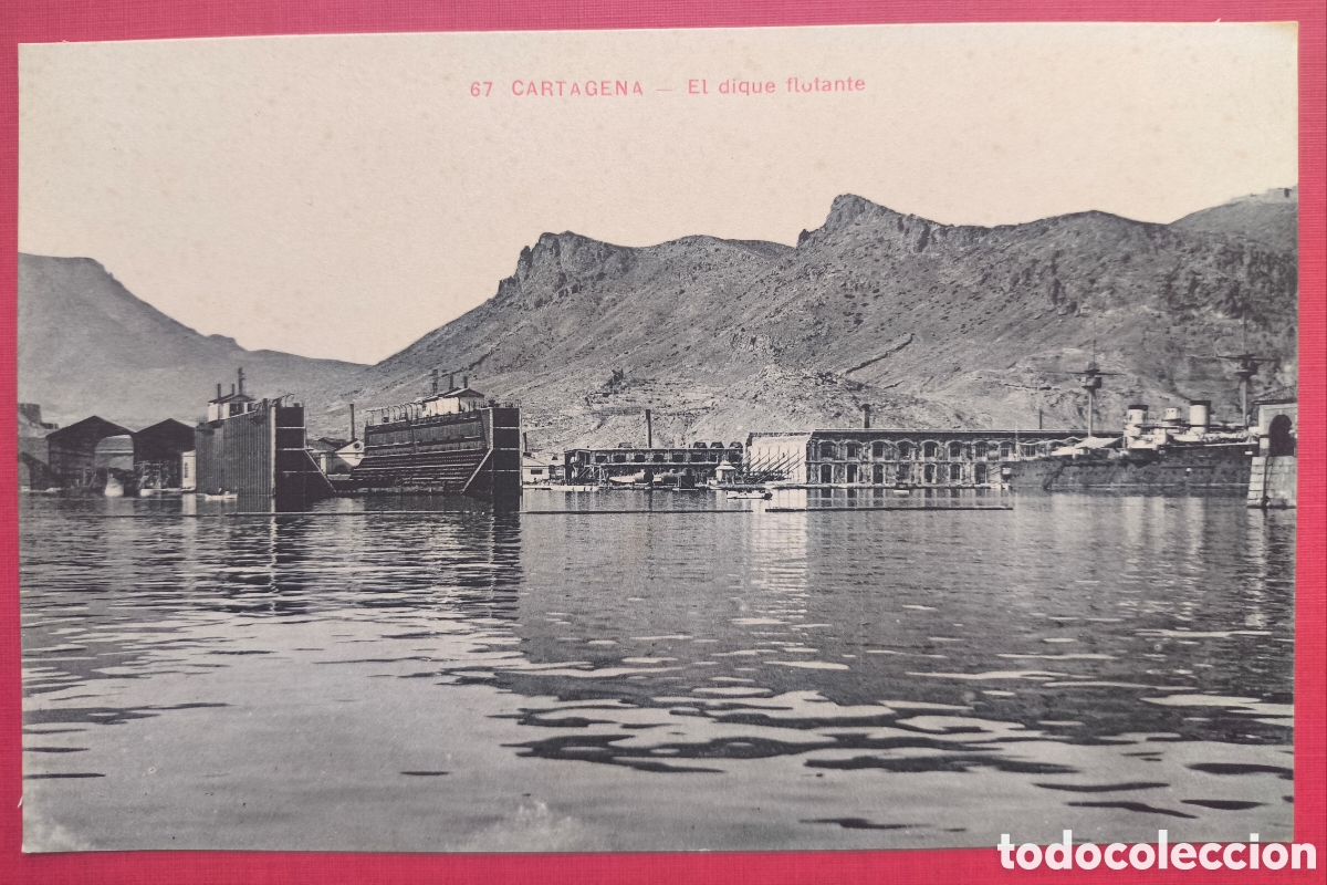 Postales: CARTAGENA DIQUE FLOTANTE POSTAL FOTOTIPIA ED. ANDR&Eacute;S FABERT MURCIA C. 1910