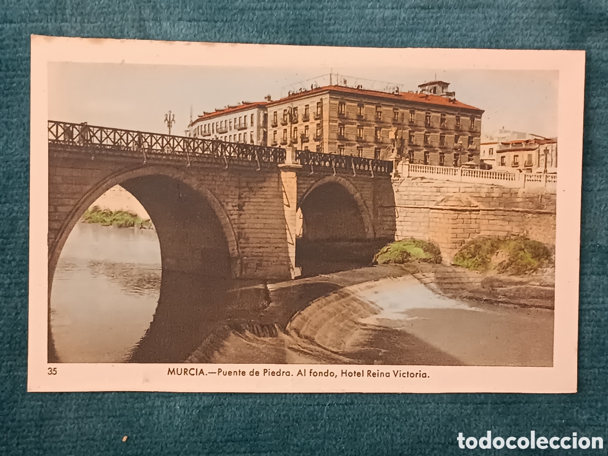 Postales: 35 MURCIA. Puente de Piedra. Al fondo, Hotel Reina Victoria