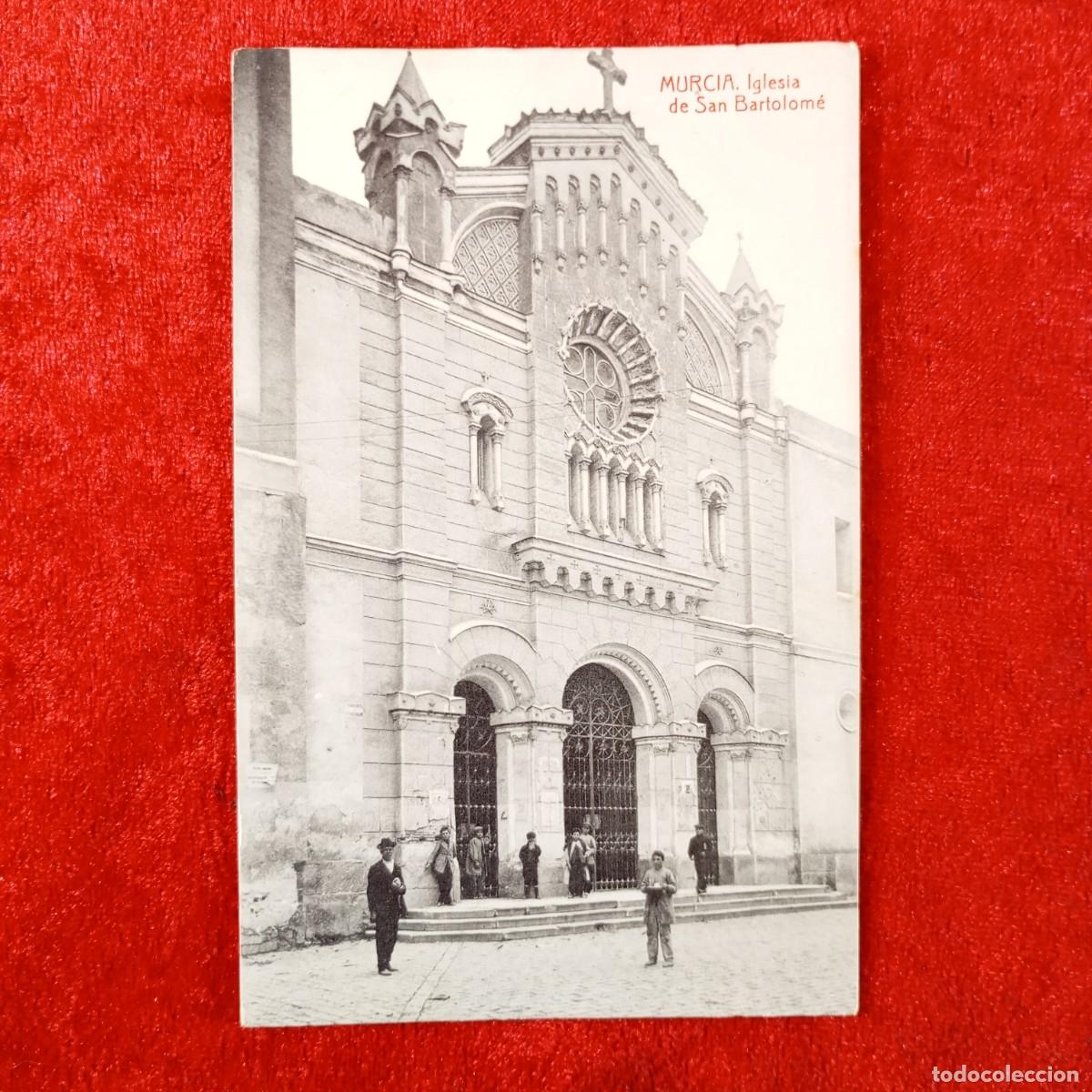 Postales: POSTAL - MURCIA - IGLESIA DE SAN BARTOLOM&Eacute; - 1160 - THOMAS - RAR&Iacute;SIMA / 2315