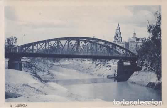 Postales: MURCIA SIN ESCRIBIR PUENTE NUEVO