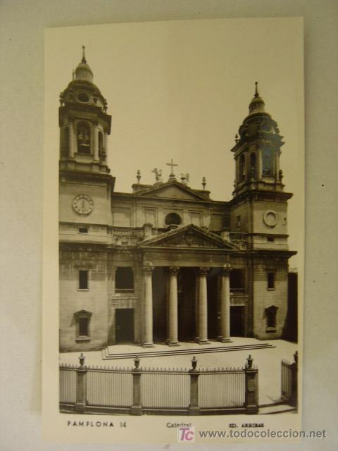 Postales: PAMPLONA 14.CATEDRAL ED. ARRIBAS - Foto 1