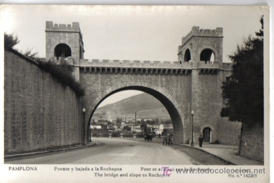 Postales: PAMPLONA, PUENTE Y BAJADA A LA ROCHAPEA - Foto 1