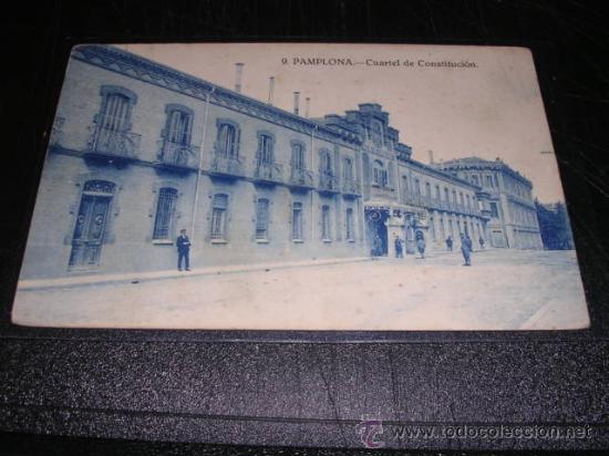Postales: 9.- PAMPLONA- CUARTEL DE LA CONSTITUCION.14X9 CM- - Foto 1