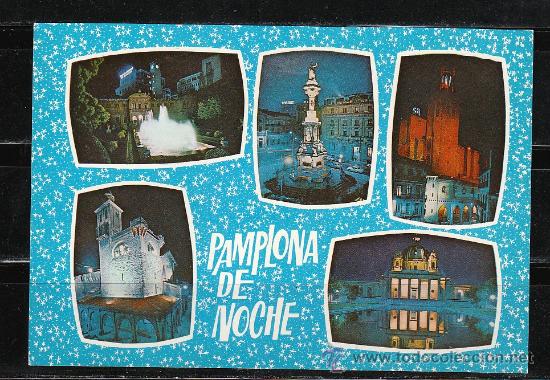 Postales: N&ordm; 6724.- PAMPLONA DE NOCHE - Foto 1