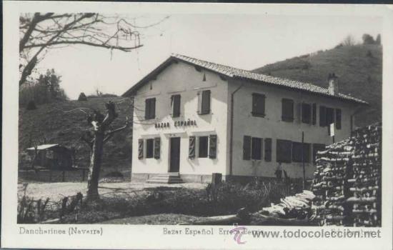Postales: DANCHARINEA (NAVARRA).- BAZAR ESPA&Ntilde;OL - Foto 1