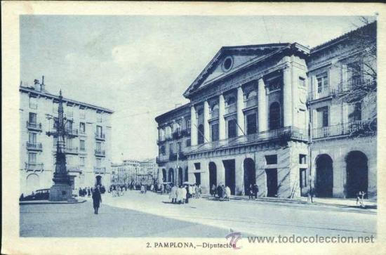 Postales: PAMPLONA (NAVARRA).- DIPUTACI&Oacute;N - Foto 1