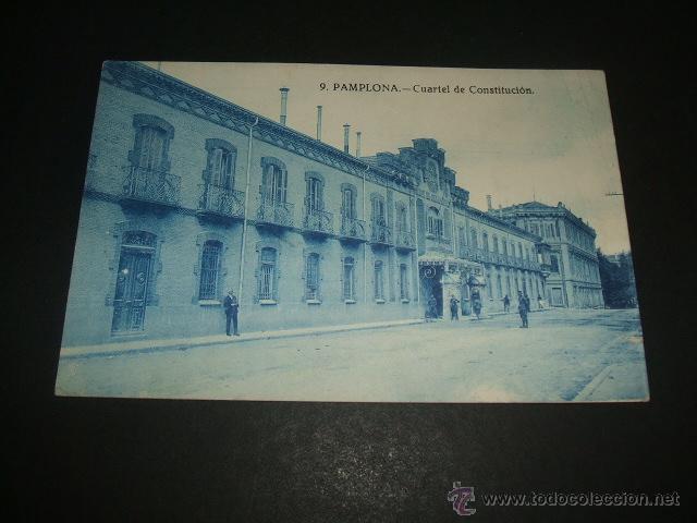 Postales: PAMPLONA NAVARRA CUARTEL DE CONSTITUCION - Foto 1