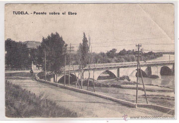Postales: POSTAL DE TUDELA ,  PUENTE SOBRE EL EBRO. - Foto 1